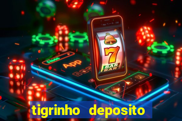 tigrinho deposito de 1 real